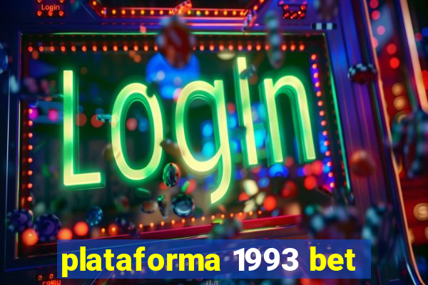 plataforma 1993 bet